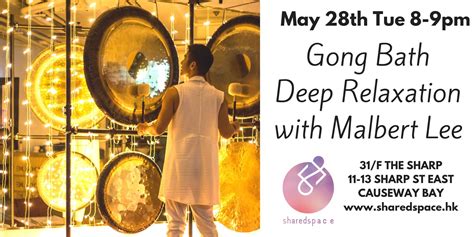 Gong Bath Deep Relaxation With Malbert Lee Healthy Hkg Hong Kong