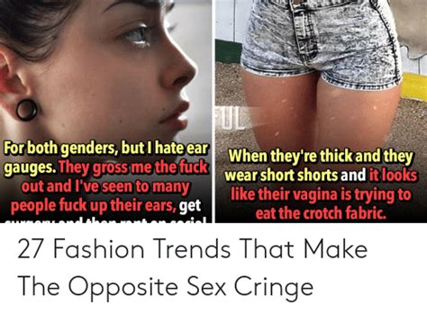 For Both Genders But Hate Ear Gaugesthey Gross Me The Fuck Out And I Ve Seen To Many People Fuck