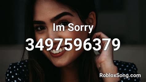 Im Sorry Roblox Id Roblox Music Codes