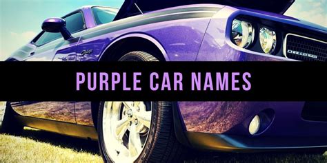 800 Good Car Names Based On Color Style Personality And More Axleaddict