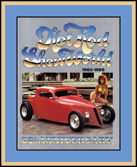 Hot Rod Show World 1985 Cosmo Lutz Flickr