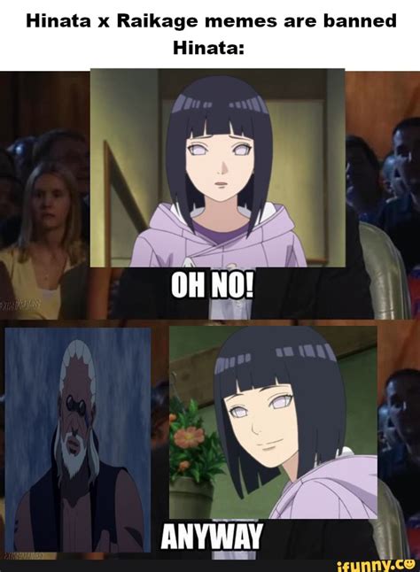 Hinata X Raikage Memes Are Banned Hinata OH NO IFunny