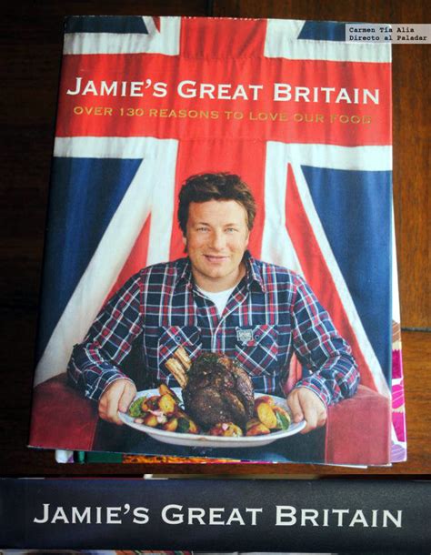 Jamies Great Britain El Libro De Recetas Más Personal De Jamie Oliver