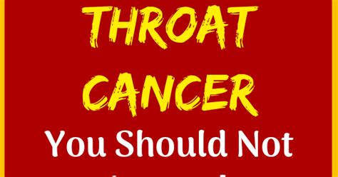 10 Warning Signs Of Throat Cancer You Should Not Ignore