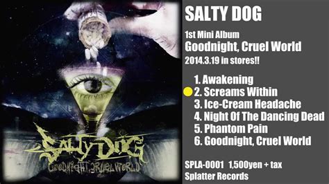 Salty Dog 2014319 Release Goodnight Cruel World Trailer Youtube