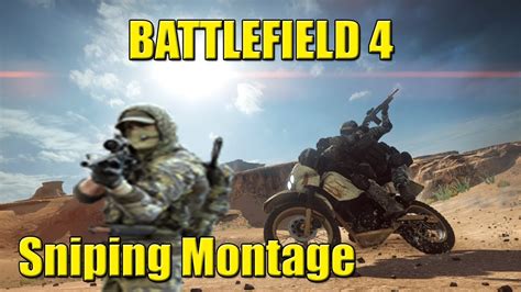 Bf4 Sniper Montage Youtube