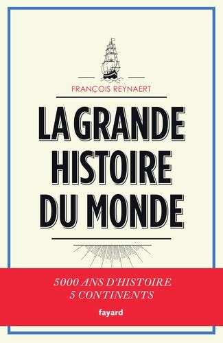 La Grande Histoire Du Monde Booklet De François Reynaert Pdf Ebooks