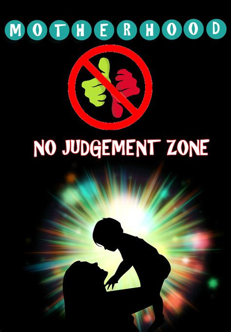 Motherhood No Judgement Zone Jinscribe