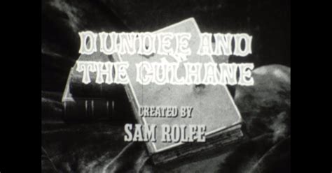 The Land Of Whatever Forgotten Tv Dundee And The Culhane 1967