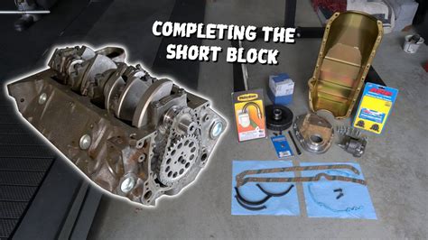 Building A 350 Small Block Chevy Start To Finish Part 2 Youtube