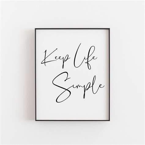 Keep Life Simple Print Keep Life Simple Sign Keep Life Etsy Quote