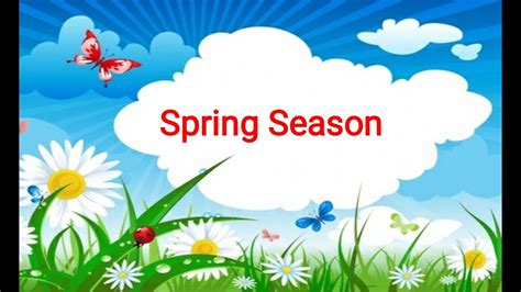 Spring Season Things We See In The Spring Season Youtube
