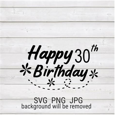 Happy 30th Birthday Sign Instant Download Svg Cutting File  Etsy