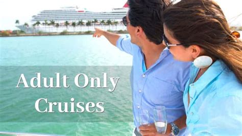 Best Adult Only Cruises And Cruise Lines Cruise Travel Outlet