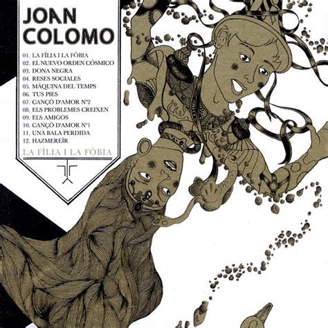 Joan Colomo La Fília I La Fòbia Lyrics And Tracklist Genius