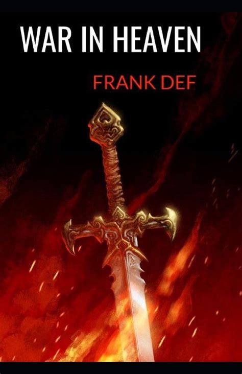 War In Heaven The Collectors Series By Frank Def Goodreads