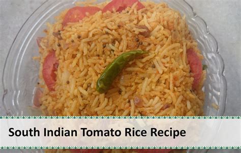 South Indian Tomato Rice Recipe Healthy Kadai