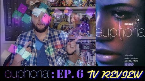 Euphoria Hbo Episode 6 Tv Review Youtube