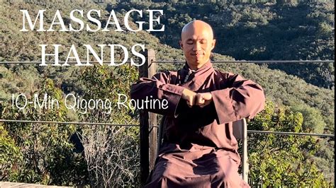 MASSAGE HANDS Minute Qigong Daily Routine YouTube