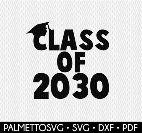 Class Of 2030 School Svg Dxf File Instant Download Silhouette Etsy