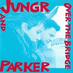 Barb Jungr & Michael Parker – Over The Bridge (2022) » download by ...