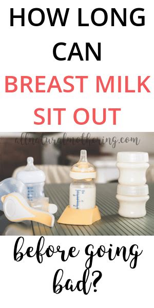Help How Long Can Breast Milk Stay Out All Natural Mothering