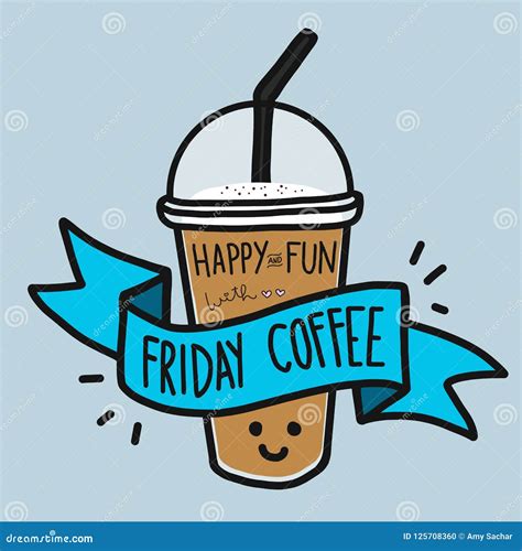 Happy And Fun With Friday Coffee Word And Cute Smile Coffee Cup Doodle