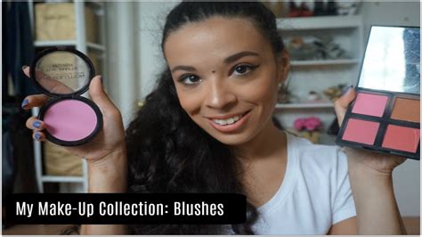 My Make Up Collection Blushes Youtube