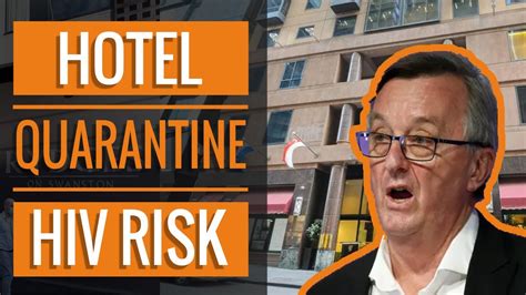 Rant Shocking Hotel Quarantine Hiv Risk Melbourne Lockdowns Youtube