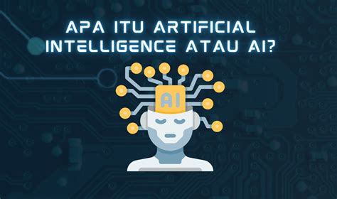 Mengenal Artificial Intelligence Atau Ai Literasi Digital Series