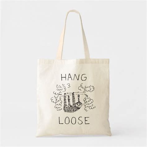 Hang Loose Sloth Tote Bag Zazzle Hang Loose Tote Bag Bags