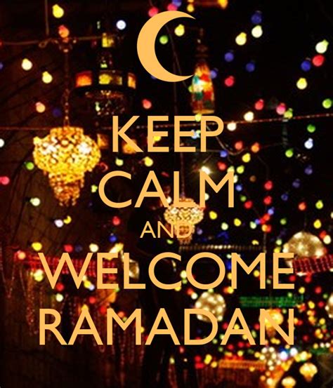 Keep Calm And Welcome Ramadan Poster Memo Keep Calm O Matic