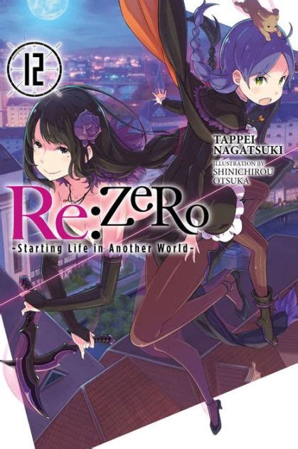 Re ZERO Starting Life In Another World Vol 12 Light Novel By