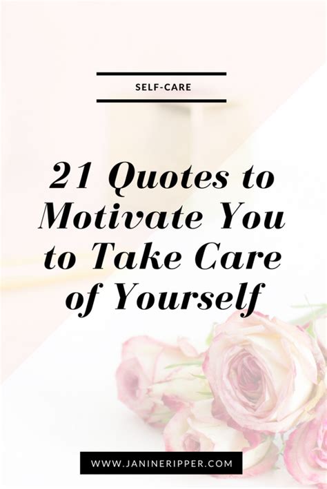 21 Quotes To Motivate You To Take Care Of Yourself