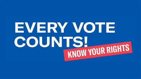 Know Your Rights Every Vote Counts Aclu Of Northern Ca