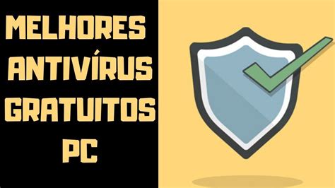 Os 5 Melhores Antivírus Gratuitos Para Pc Em 2020 Windows Dicas