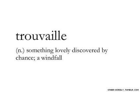 Trouvaille The Words Weird Words Unusual Words Cool Words Words Of