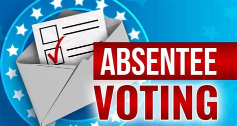 Mail In Absentee Voting Faqs Mylo