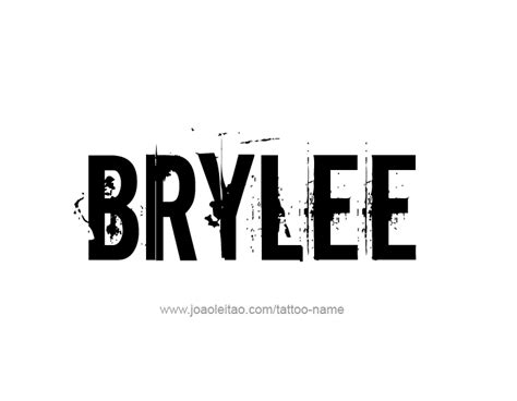 Brylee Name Tattoo Designs Name Tattoo Designs Name Tattoos Name Tattoo