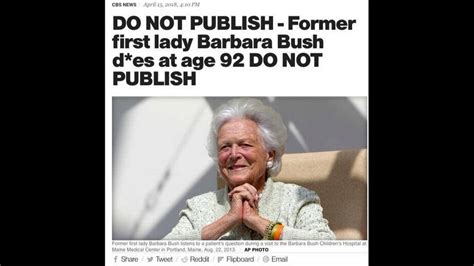 Fake News Cbs Publishes Frontpage Story About Barbara Bush Death And Retracts In Take Down She