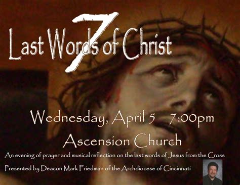 Do you always need to have the last word? Seven Last Words | Church of the Ascension