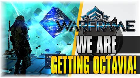 Check spelling or type a new query. WE ARE GETTING OCTAVIA!!! | WarFrame | [OCTAVIA'S ANTHEM ...
