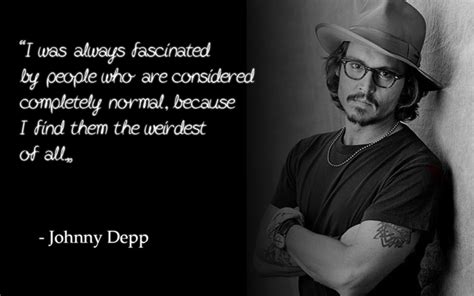 Exposing the cartel of family law, which can be read here. Bubbled Quotes: Johnny Depp Quotes and Sayings