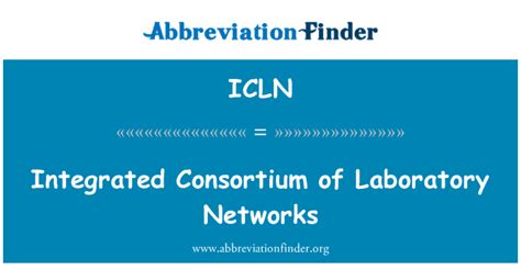 Icln Definition Integrated Consortium Of Laboratory Networks
