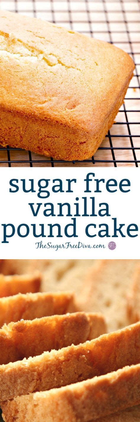 Cake, celebration cake, diabetic recipes, sugar free this entry was posted on tuesday, may 12th, 2009 at 2:19 pm and is filed under baking , celebration cakes , diabetic recipes , healthy food. Sugar Free Vanilla Pound Cake- this #recipe is perfect for ...