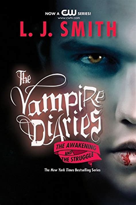 The Awakening The Struggle Vampire Diaries Books 1 2 L J Smith
