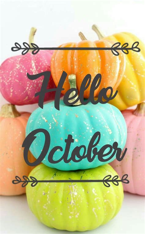 Hello October Hello October Months In A Year October