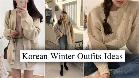 Korean Winter Outfits For Girls Outfit Inspo • Korean Fashion Lookbook Style Gram Clothing