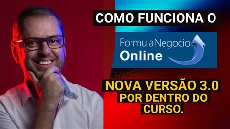 Formula NegÓcio Online Vale A Pena 2021 Por Dentro Do Curso Fórmula Negócio Online 30