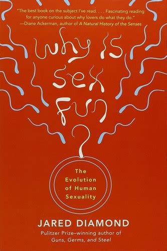 Why Is Sex Fun The Evolution Of Human Sexuality Đại Học Tự Học